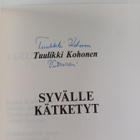 Tuulikki Kohonen : Syvälle kätketyt (signeerattu) - pikkukuva 2