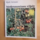 Kjell Arman; Biodynaaminen viljely - pikkukuva 1