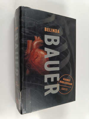 Belinda Bauer : Kauniit kuollessaan