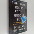 Douglas Rushkoff : Throwing Rocks at the Google Bus - How... - pikkukuva 1