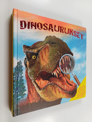 Dinosaurukset : Tutkimusmatka esihistoriaan