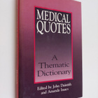 John Daintith ym. : Medical Quotes - A Thematic Dictionary - pikkukuva 1