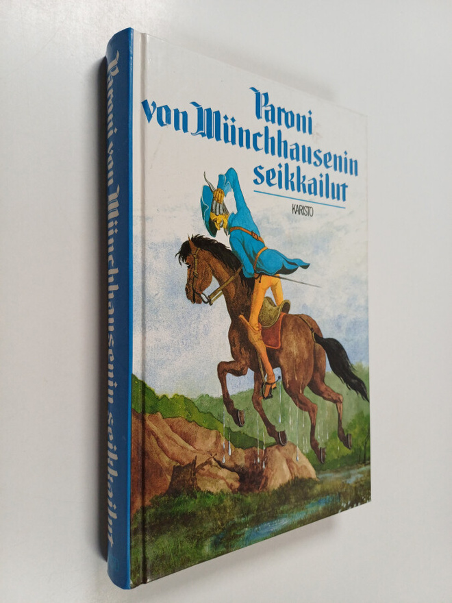 Gustave (kuvitt.) Dore : Paroni von Munchhausenin seikkailut