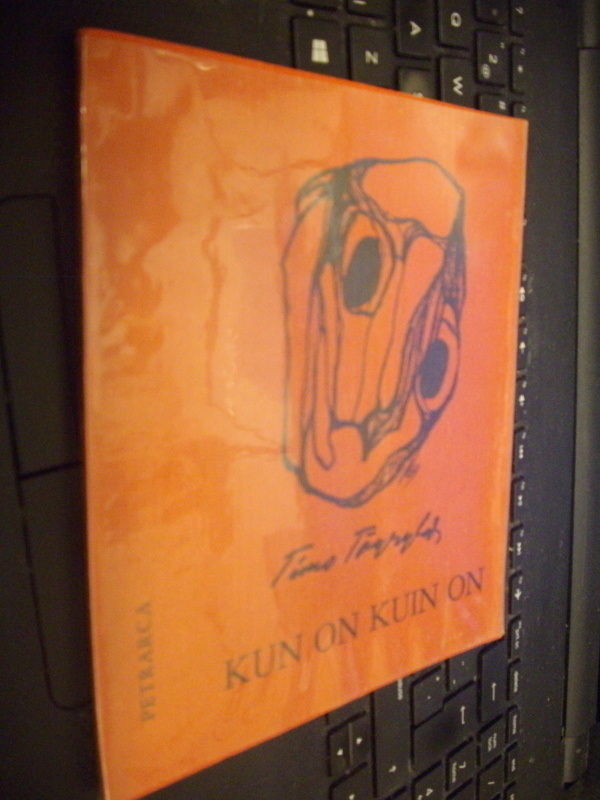 Timo Töyrylä : Kun on kuin on ( 1 p. 1969 ) OMISTE!