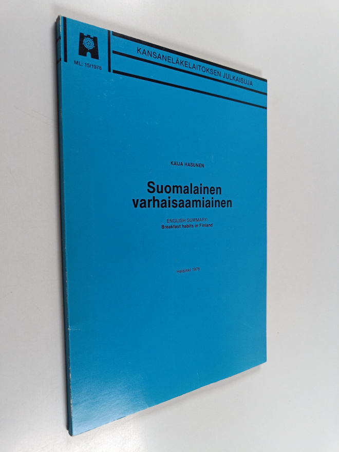 Kaija Hasunen : Suomalainen varhaisaamiainen