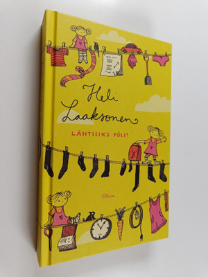 Heli Laaksonen : Lähtisiks föli