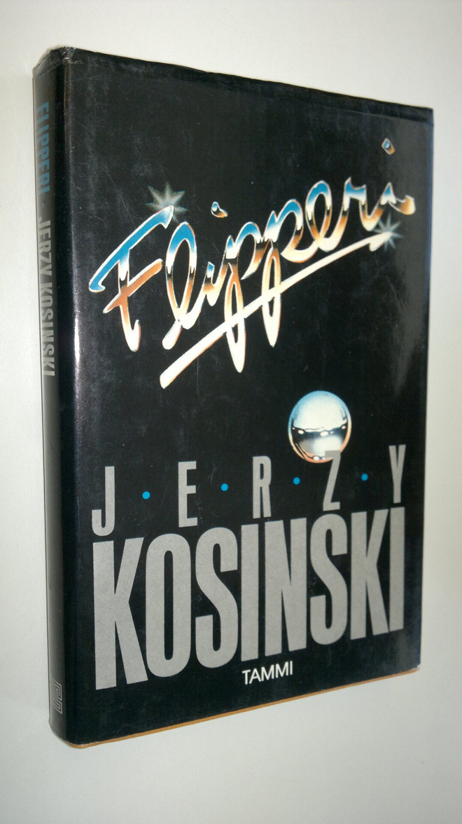 Jerzy Kosinski : Flipperi
