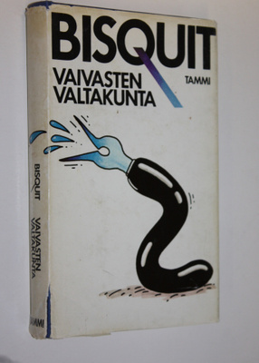 Bisquit : Vaivasten valtakunta