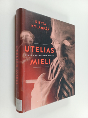 Riitta Kylänpää : Utelias mieli : Claes Anderssonin elämä