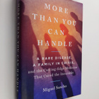 Miguel Sancho : More Than You Can Handle - A Rare Disease... - pikkukuva 1