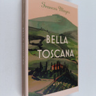 Frances Mayes : Bella Toscana - pikkukuva 1