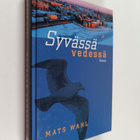 Mats Wahl : Syvässä vedessä - pikkukuva 1