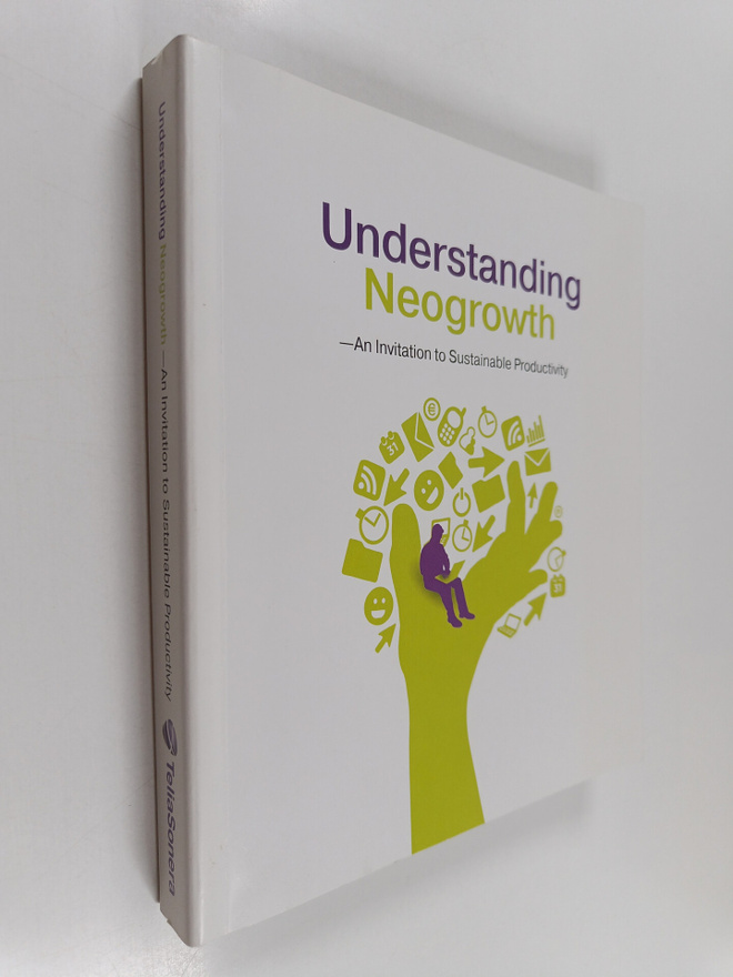 Riitta Grönroos : Understanding neogrowth : an invitation...