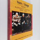 John Laver ym. : Years of Change : European History, 1890... - pikkukuva 1