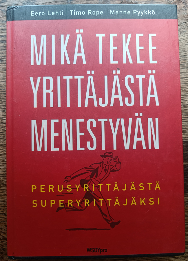 Mikä tekee yrittäjästä menestyvän