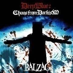 Balzac CD+DVD Deep blue Chaos from darkism 2007