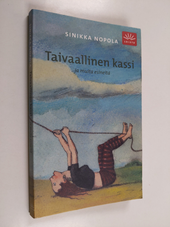 Sinikka Nopola : Taivaallinen kassi ja muita esineitä