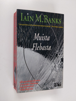 Iain Banks : Muista Flebasta