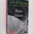 Iain Banks : Muista Flebasta - pikkukuva 1