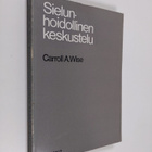 Carroll A. Wise : Sielunhoidollinen keskustelu - pikkukuva 1