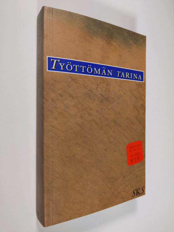 Pekka ym. (Toim.) Laaksonen : Työttömän tarina