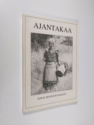 Ajantakaa : tarua ja totta Eurasta