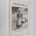 Ajantakaa : tarua ja totta Eurasta - pikkukuva 1