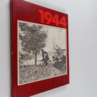Andres Jaaksoo ym. : 1944 : Nöukogude informburoo teateid... - pikkukuva 1