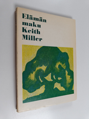 Keith Miller : Elämän maku