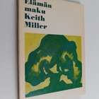Keith Miller : Elämän maku - pikkukuva 1