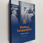 Anitra Komulainen : Rohkea kauppajätti - Keskon historia - pikkukuva 1