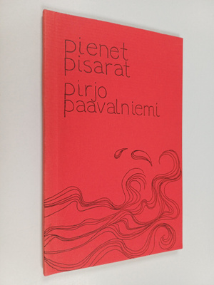 Pirjo Paavalniemi : Pienet pisarat