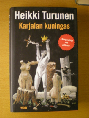 Heikki Turunen: Karjalan kuningas