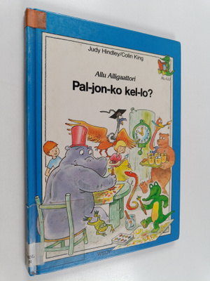 Judy Hindley : Pal-jon-ko kel-lo on?