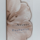 Henri J. M. Nouwen : Rauhantyö : rukous, vastarinta ja yh... - pikkukuva 1