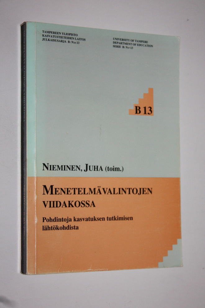 Juha Nieminen : Menetelmävalintojen viidakossa : pohdinto...