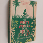 Monique Roffey : The White Woman on the Green Bicycle - pikkukuva 1