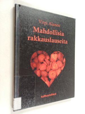 Virpi Alanen : Mahdollisia rakkauslauseita