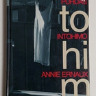 Annie Ernaux - Puhdas Intohimo - pikkukuva 1