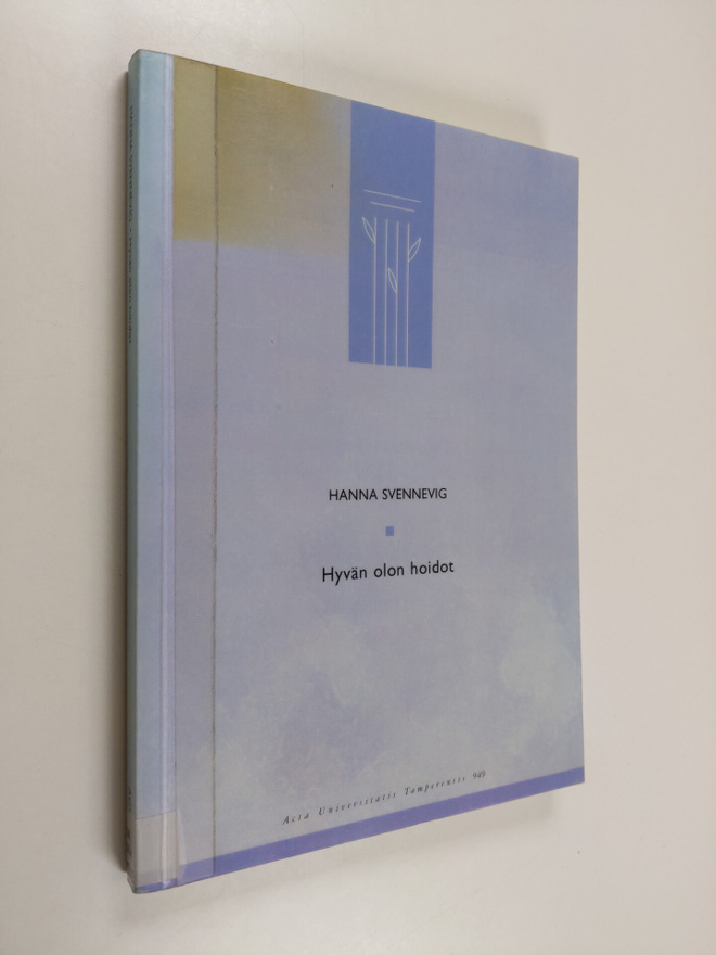 Hanna Svennevig : Hyvän olon hoidot : kosketukseen perust...