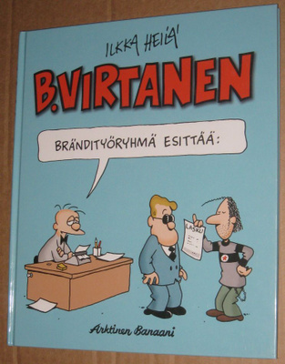 Ilkka Heilä - B. Virtanen sarjakuvat - 5 kpl (kovakantiset)