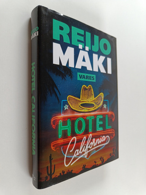 Reijo Mäki : Hotel California