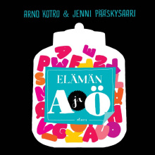 Arno Kotro - Elämän A ja Ö