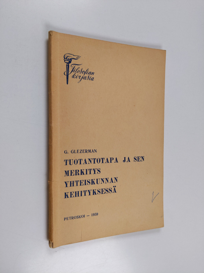 G. Glezerman : Tuotantotapa ja sen merkitys yhteiskunnan ...