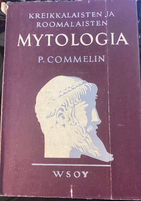 Kreikkalaisten ja roomalaisten mytologia - P. Commelin