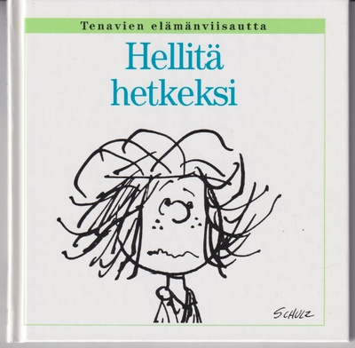 Charles M. Schulz: Hellitä hetkeksi