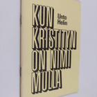Unto Helin : Kun kristityn on nimi mulla - pikkukuva 1