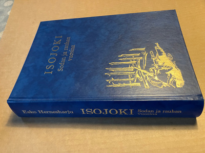 ESKO HERNESHARJU ISOJOKI SODAN JA RAUHAN VUOSINA HYVÄ