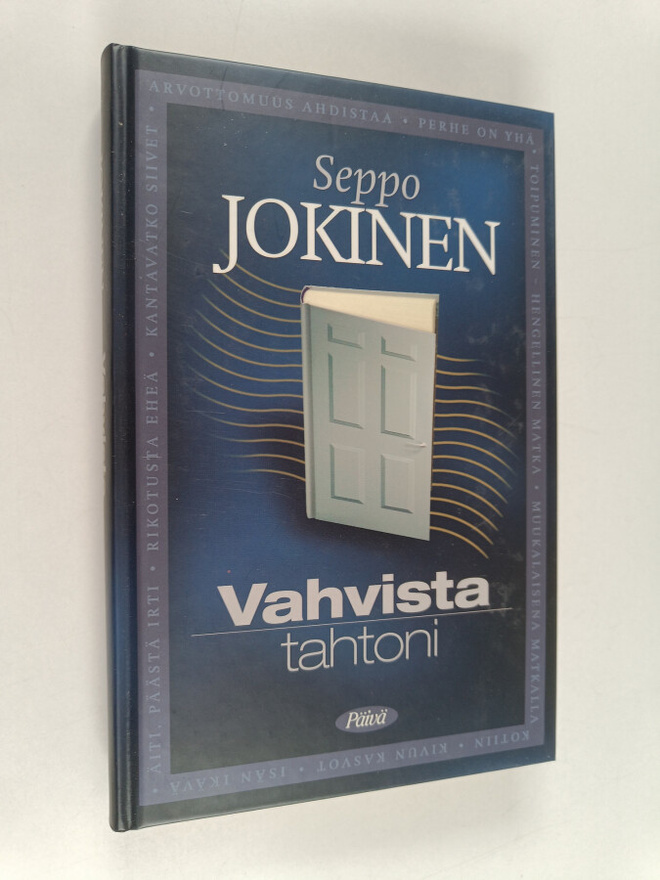Seppo Jokinen : Vahvista tahtoni