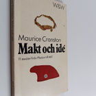 Maurice Cranston : Makt och ide : 11 essäer från Platon t... - pikkukuva 1